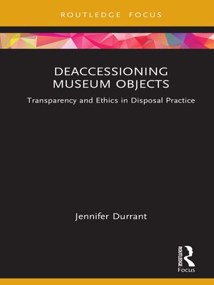 cover image of Deaccessioning Museum Objects